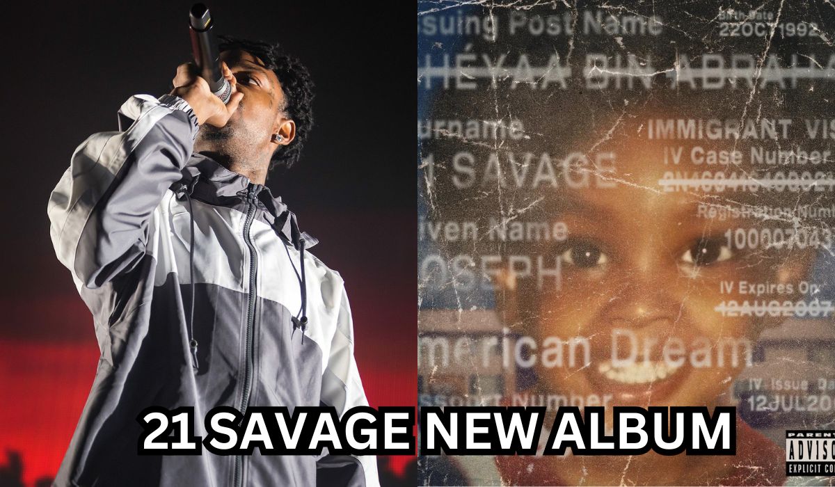 21 Savage New Album 2024 "American Dream" Released on 12th January